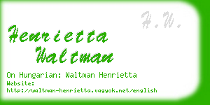 henrietta waltman business card